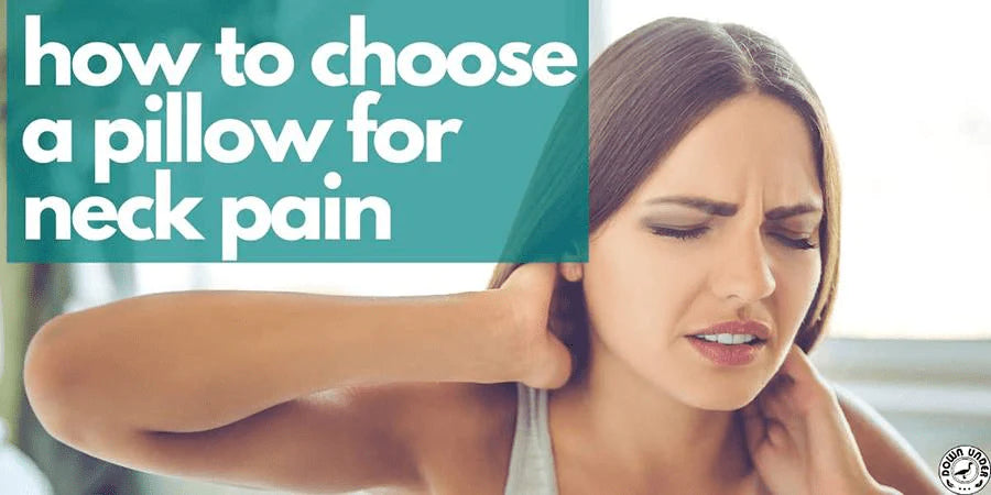 How to Choose a Pillow for Neck Pain Start Sleeping Better